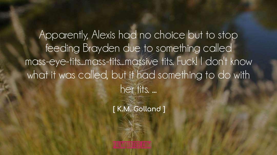 Brayden Coombs quotes by K.M. Golland