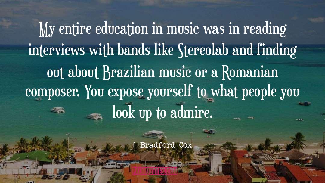 Brazilian Music quotes by Bradford Cox