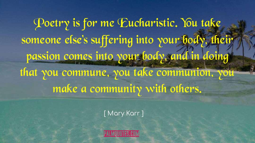 Brazilian Poetry quotes by Mary Karr