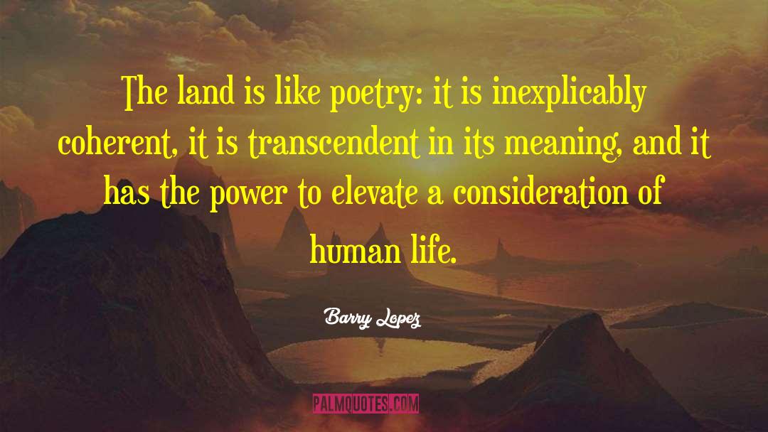 Brazilian Poetry quotes by Barry Lopez