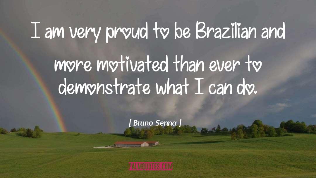 Brazilian quotes by Bruno Senna