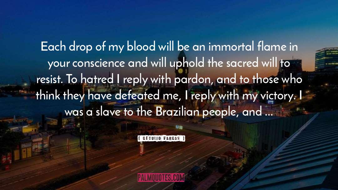 Brazilian quotes by Getulio Vargas
