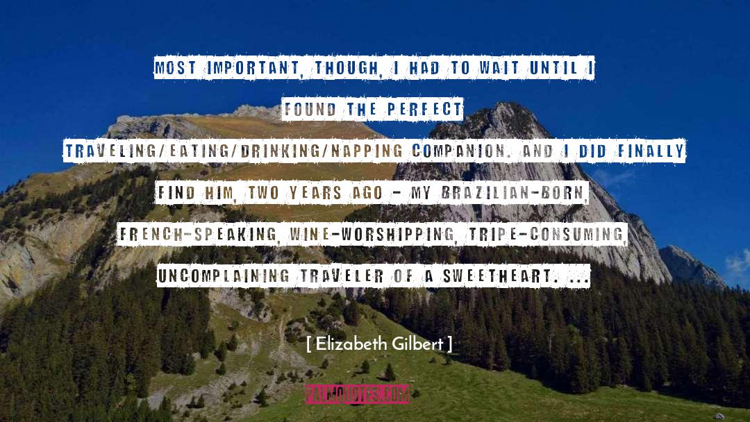 Brazilian quotes by Elizabeth Gilbert