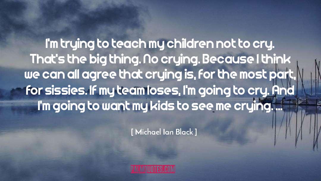 Brb Crying quotes by Michael Ian Black