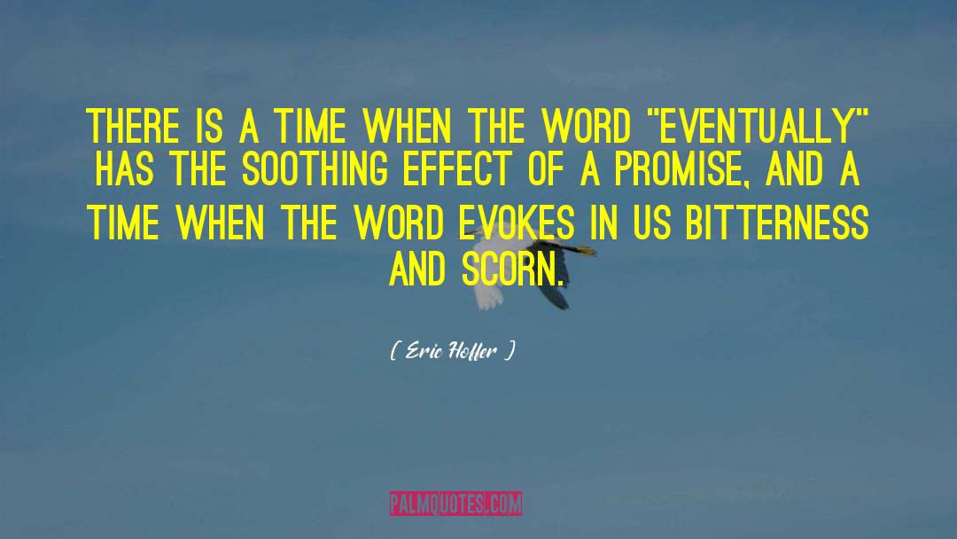 Breach Of Promise quotes by Eric Hoffer