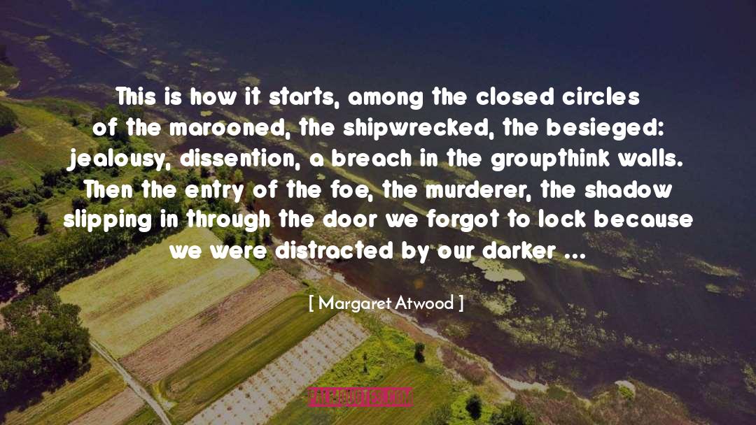 Breach quotes by Margaret Atwood