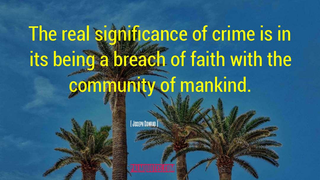 Breach quotes by Joseph Conrad