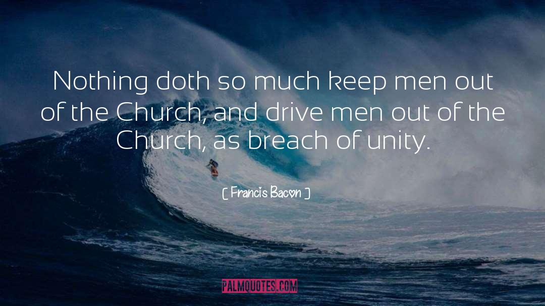 Breach quotes by Francis Bacon