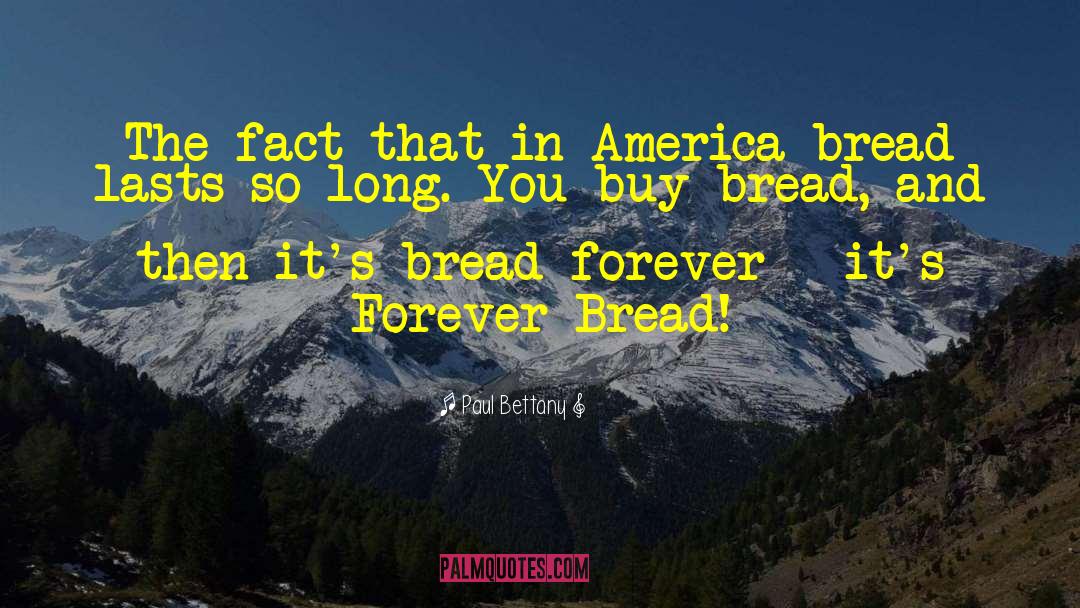 Bread Aisle Quote quotes by Paul Bettany