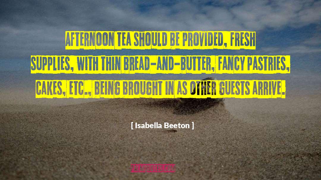 Bread And Butter quotes by Isabella Beeton