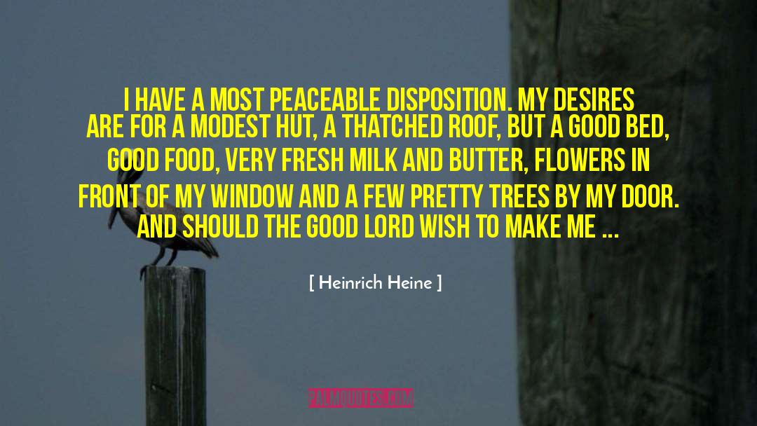 Bread And Butter quotes by Heinrich Heine