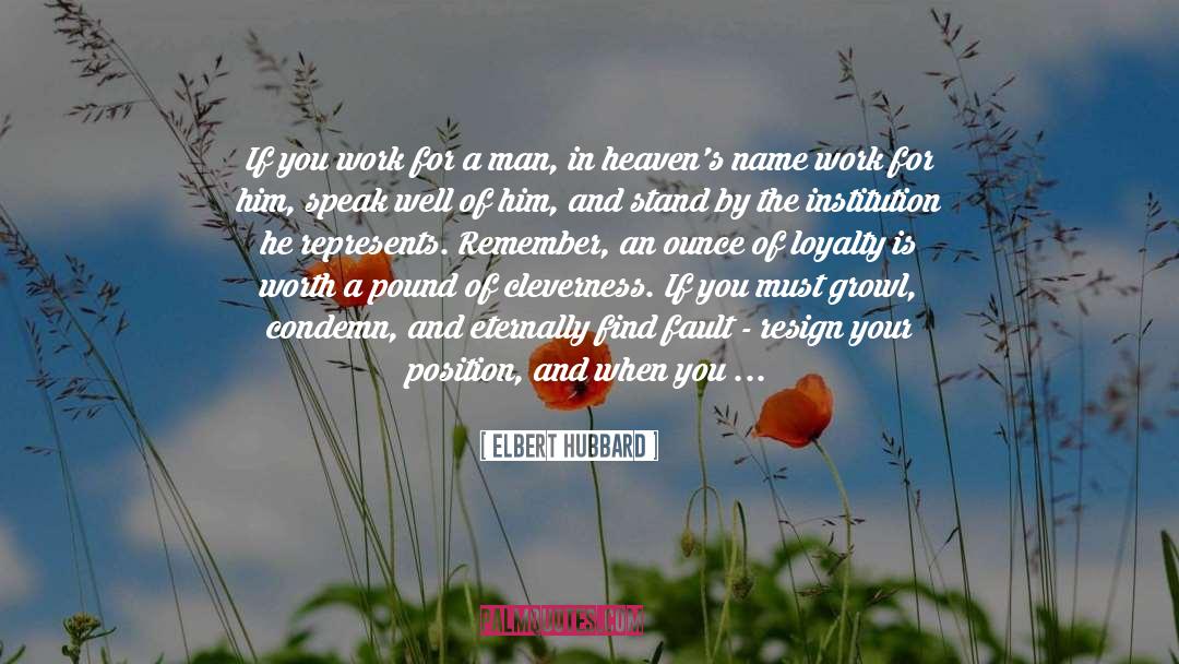 Bread And Butter quotes by Elbert Hubbard