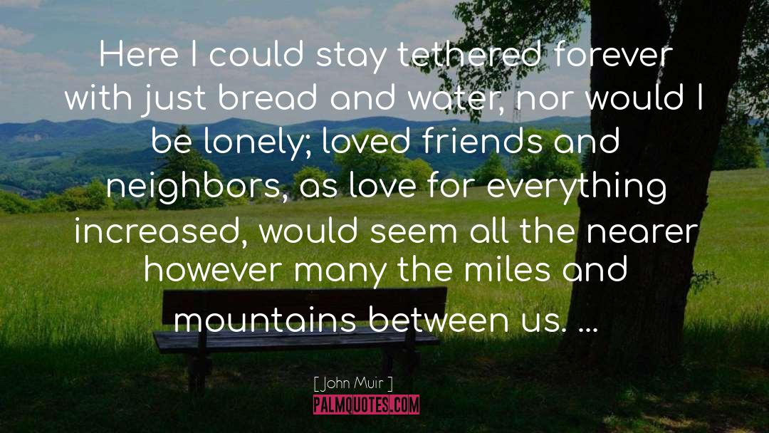 Bread And Water quotes by John Muir