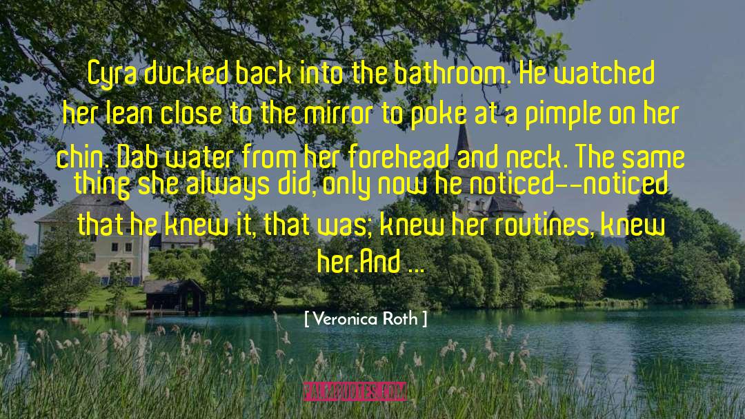 Bread And Water quotes by Veronica Roth