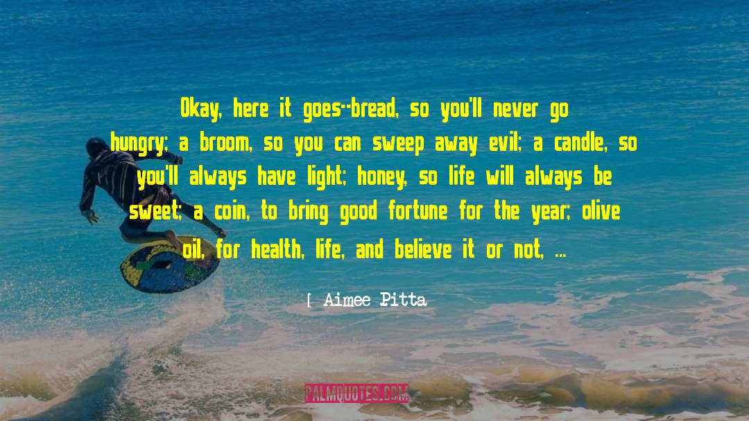 Bread And Wine For Lent quotes by Aimee Pitta