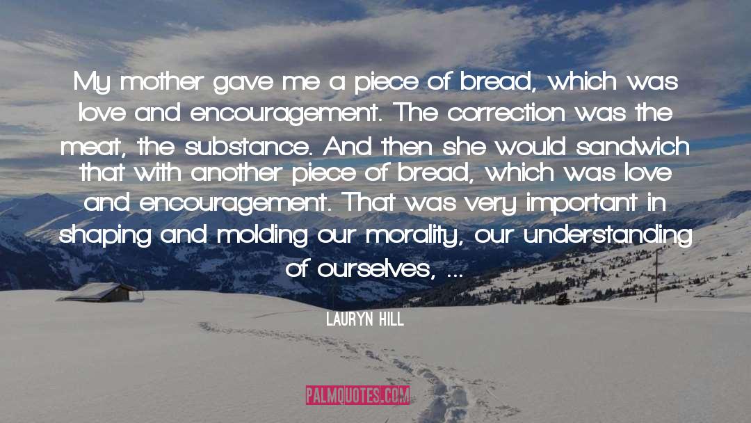 Bread And Wine quotes by Lauryn Hill