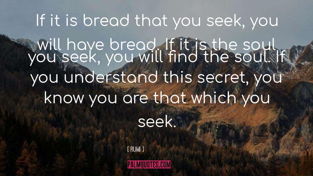 Bread quotes by Rumi