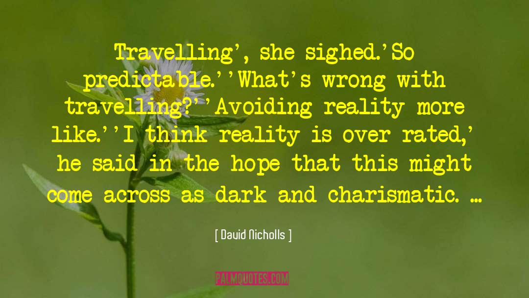 Breadmakers Rated quotes by David Nicholls