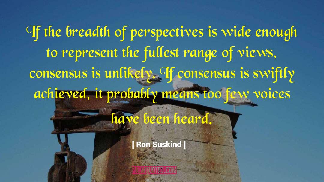 Breadth quotes by Ron Suskind