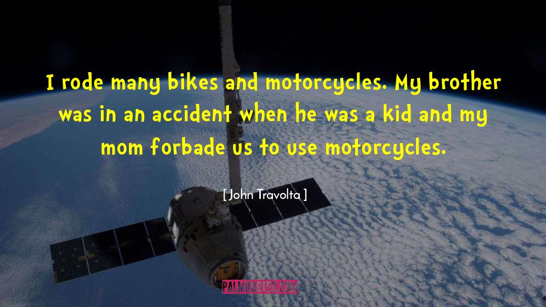 Breadwinner Bikes quotes by John Travolta