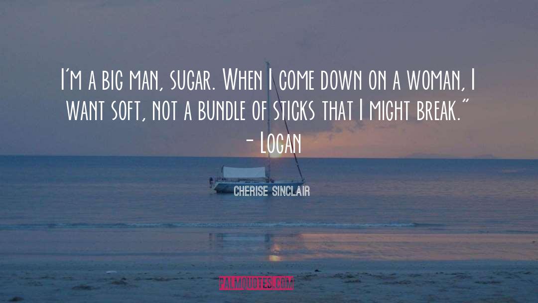 Break A Leg quotes by Cherise Sinclair