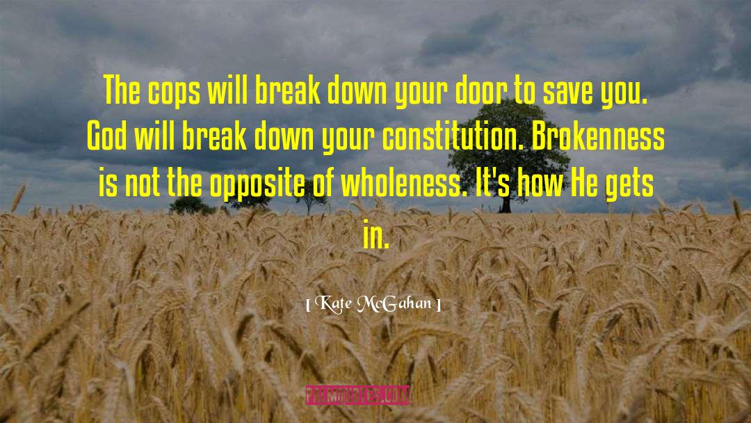 Break Down quotes by Kate McGahan