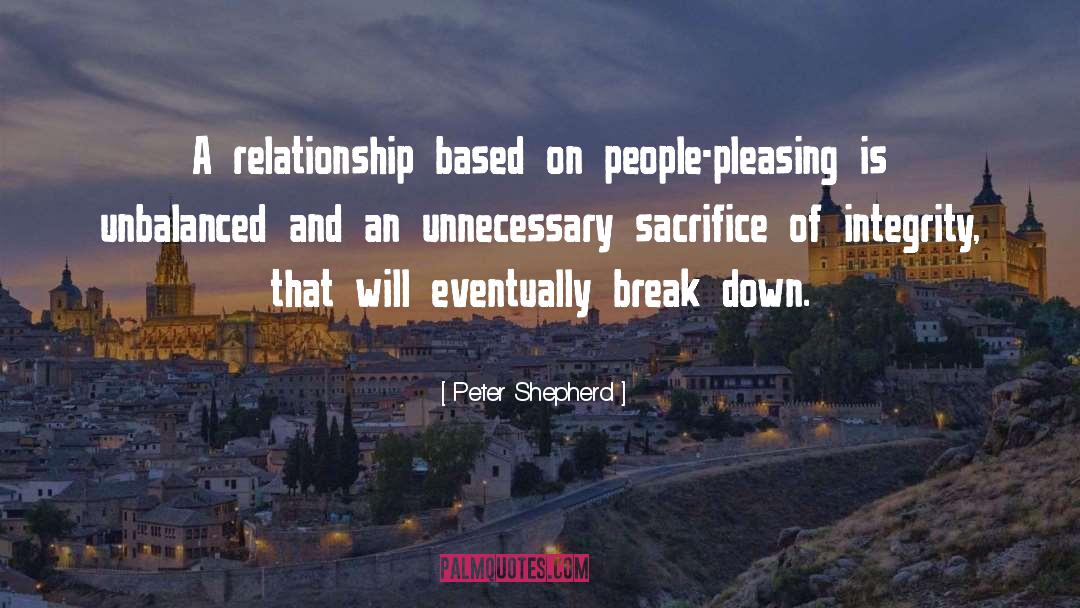 Break Down quotes by Peter Shepherd