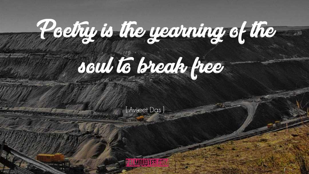 Break Free quotes by Avijeet Das