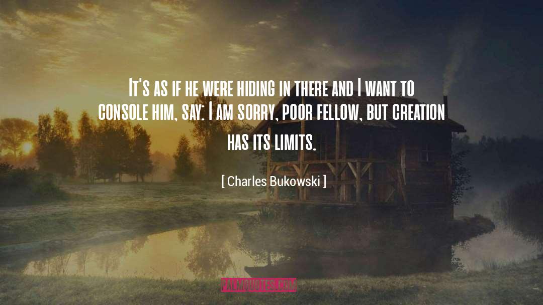 Break Limits quotes by Charles Bukowski