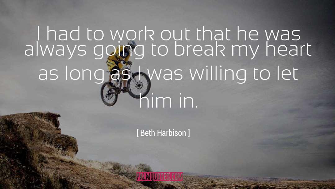 Break My Heart quotes by Beth Harbison