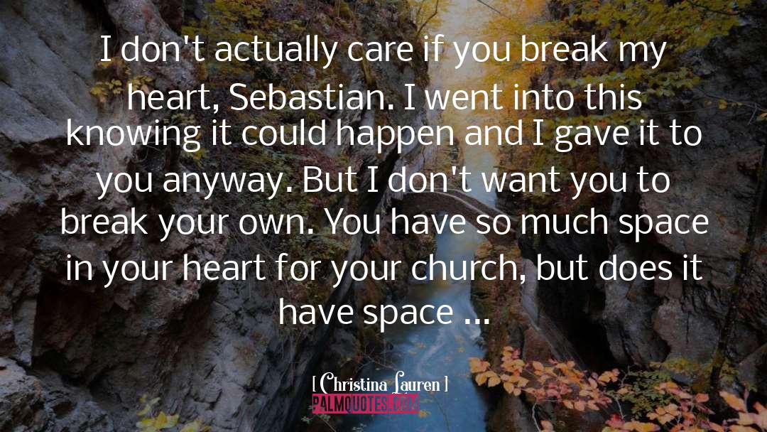 Break My Heart quotes by Christina Lauren