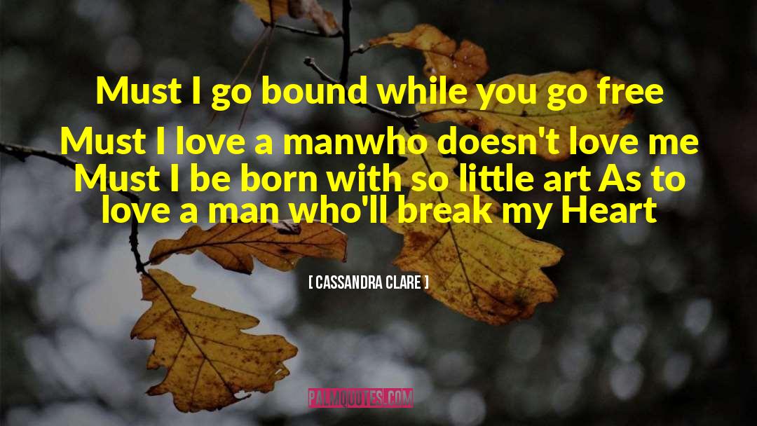 Break My Heart quotes by Cassandra Clare