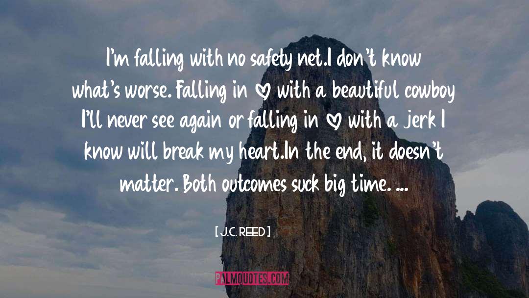 Break My Heart quotes by J.C. Reed