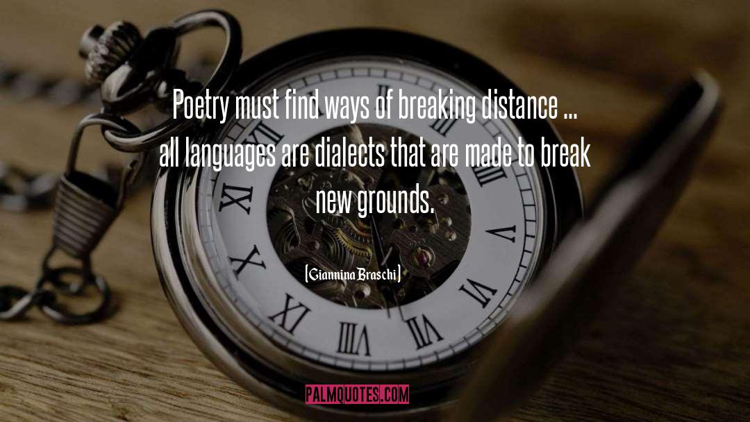 Break New Ground quotes by Giannina Braschi