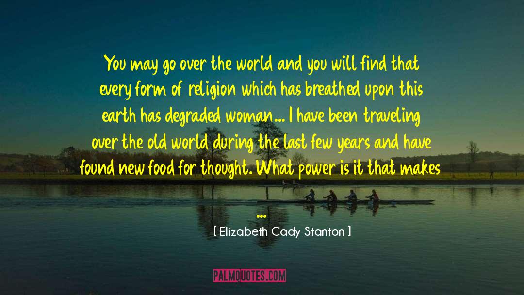 Break Off quotes by Elizabeth Cady Stanton