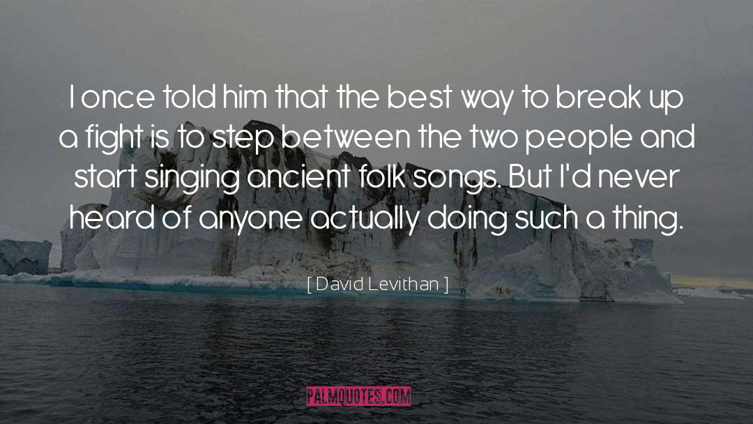 Break Off quotes by David Levithan