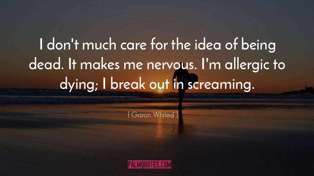 Break Out quotes by Garon Whited