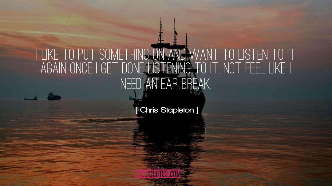 Break quotes by Chris Stapleton