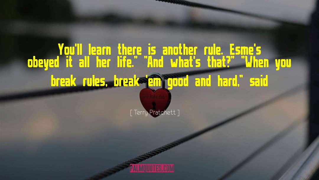 Break Rules quotes by Terry Pratchett