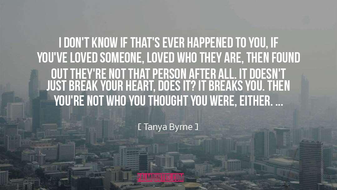 Break Rules quotes by Tanya Byrne