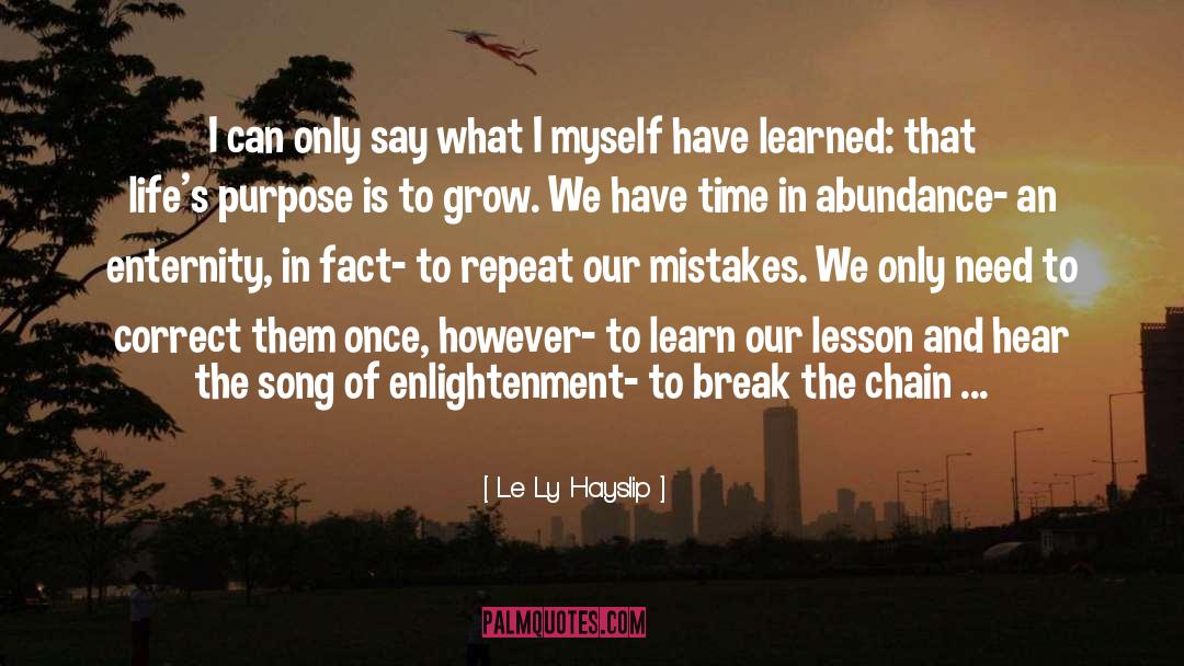 Break The Chain quotes by Le Ly Hayslip