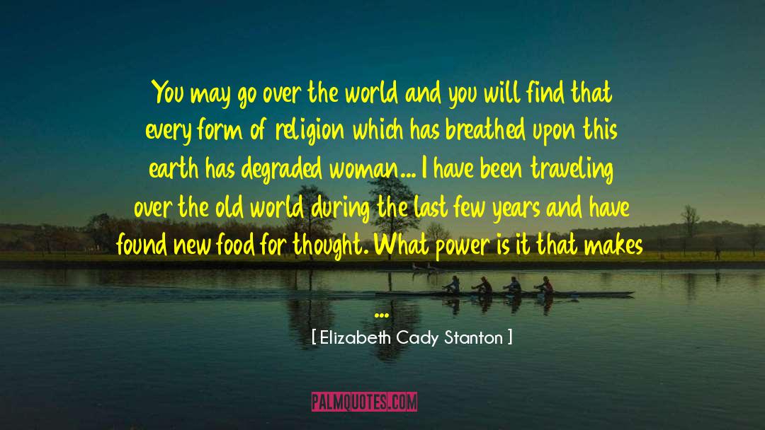 Break The Chains quotes by Elizabeth Cady Stanton