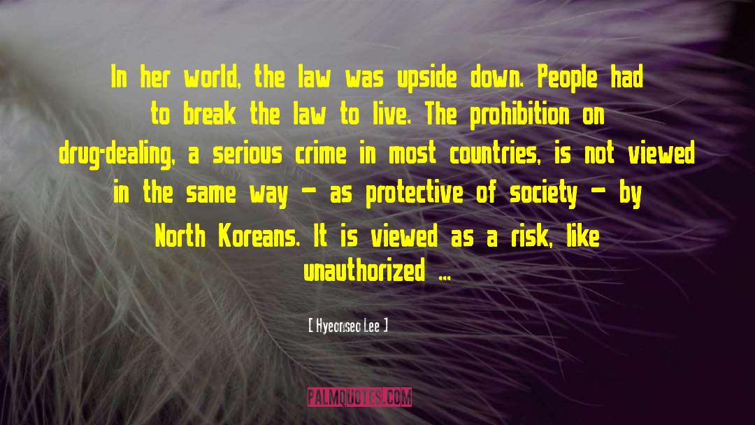 Break The Law quotes by Hyeonseo Lee