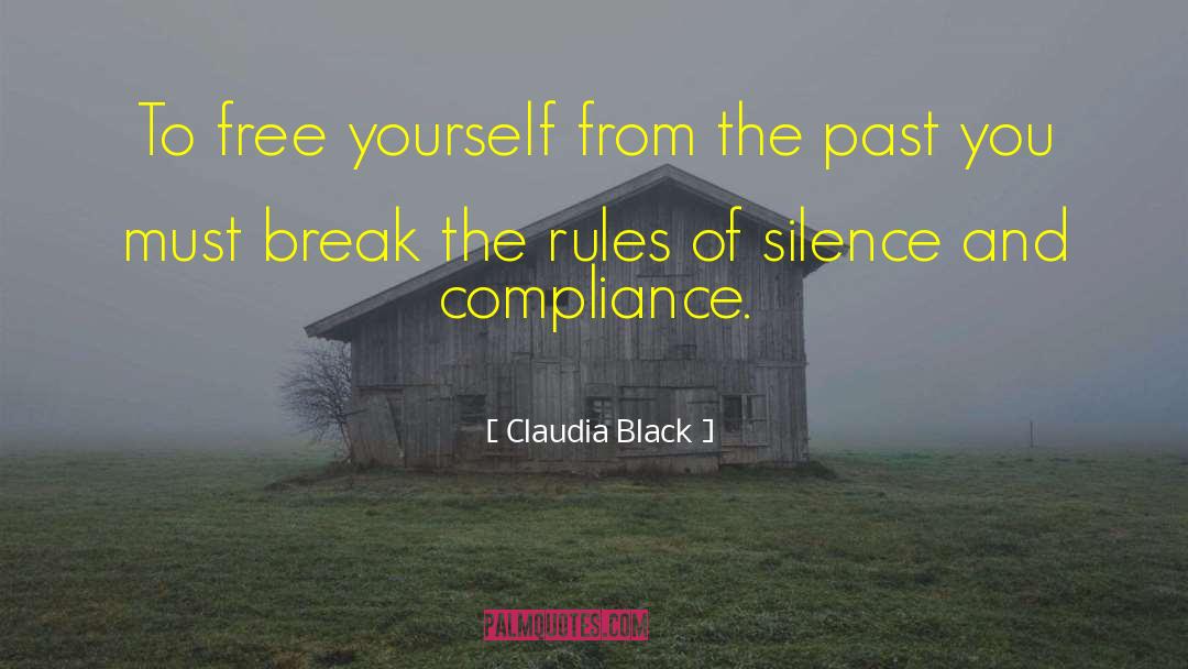 Break The Rules quotes by Claudia Black