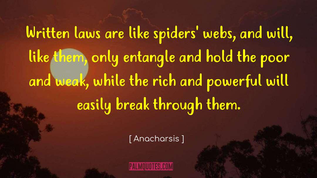 Break Through quotes by Anacharsis