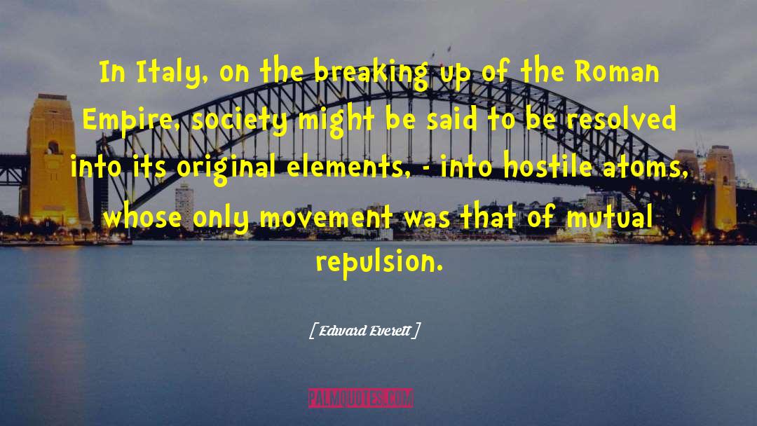 Break Up quotes by Edward Everett