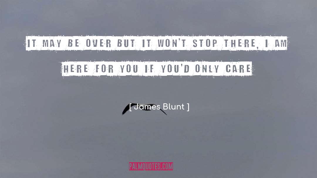Break Up quotes by James Blunt