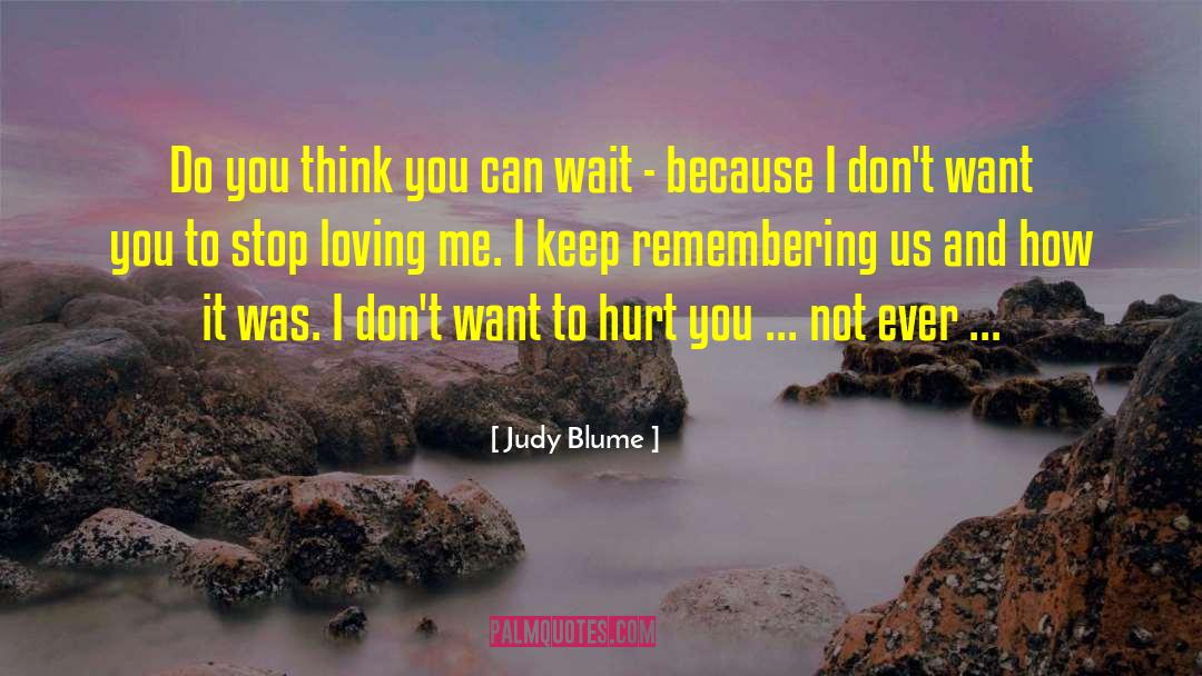 Break Ups quotes by Judy Blume