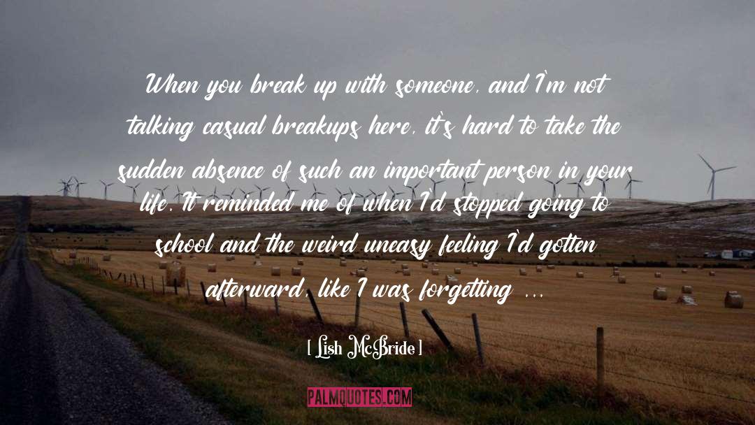 Break Ups quotes by Lish McBride