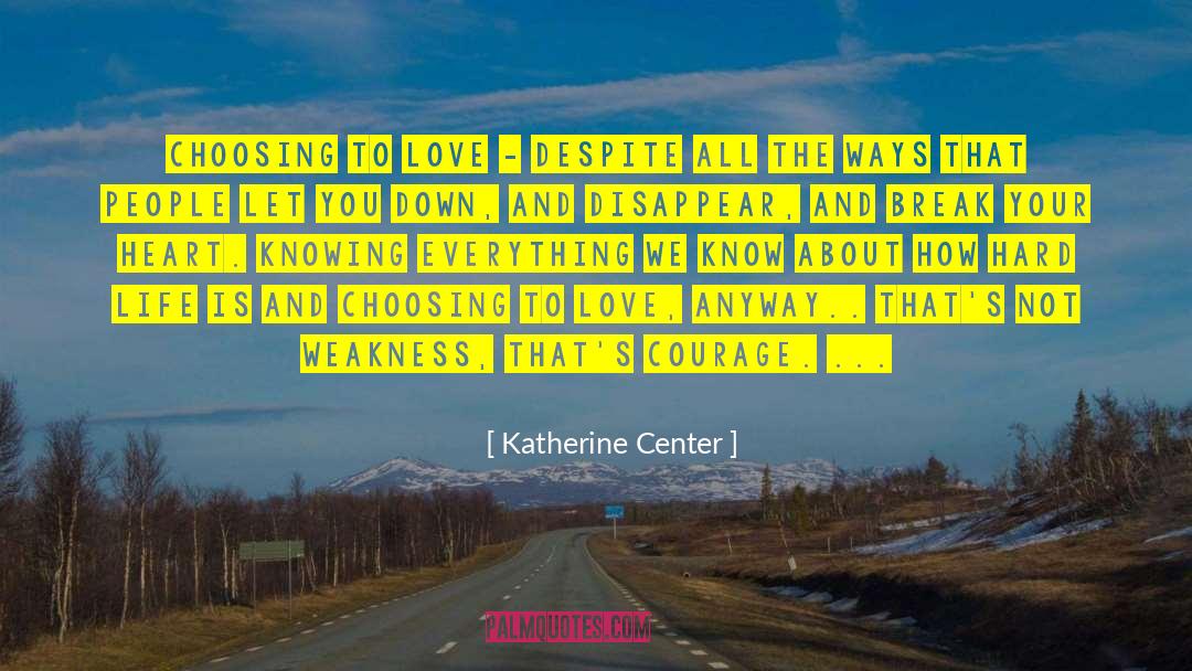Break Your Heart quotes by Katherine Center